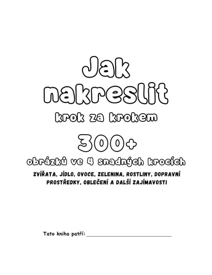 Jak nakreslit krok za krokem